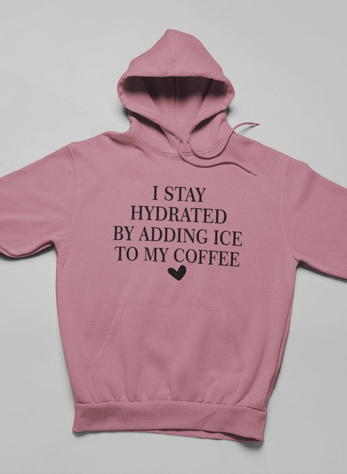 Sudadera I Stay Hydrated
