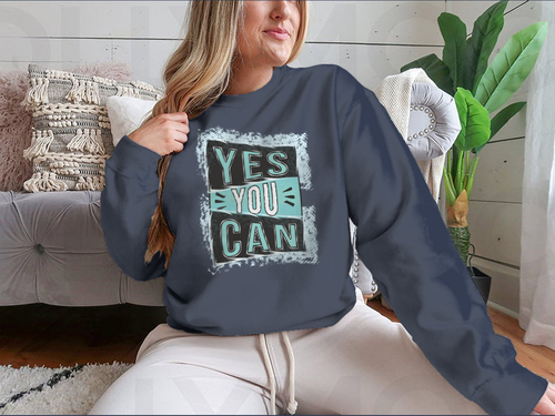 ¡Sí, puedes! Diseño de cita inspiradora para sudadera