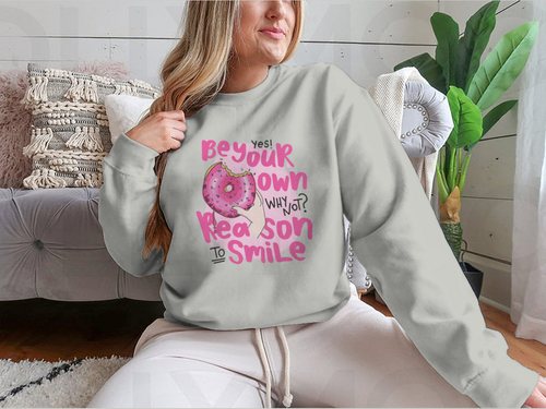 Diseño para sudadera "Sé tu propia razón para sonreír"