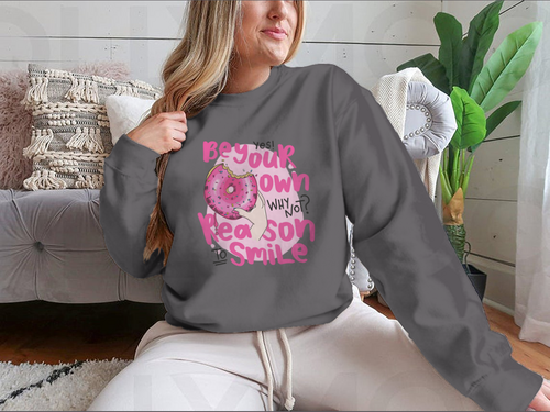 Diseño para sudadera "Sé tu propia razón para sonreír"