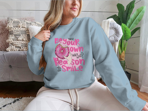 Diseño para sudadera "Sé tu propia razón para sonreír"