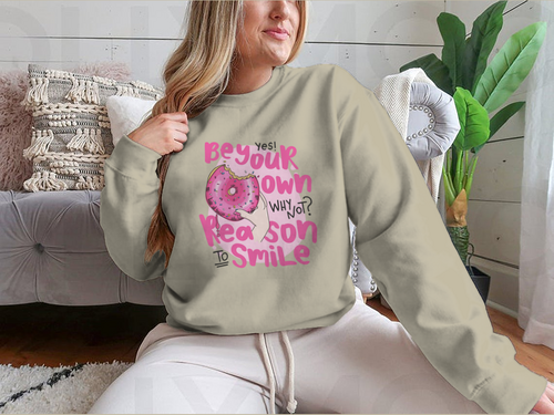 Diseño para sudadera "Sé tu propia razón para sonreír"