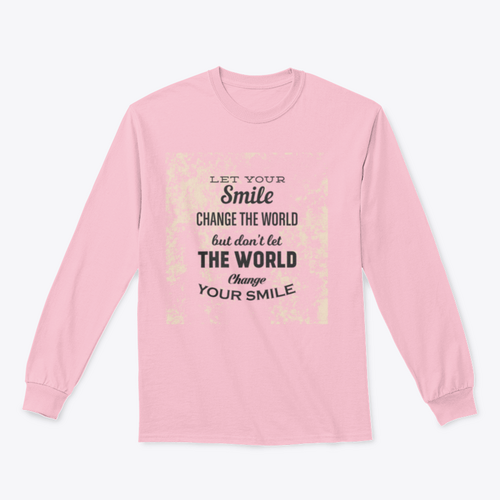 Deja Que Tu Sonrisa Cambie El Mundo, Pero No Dejes Que El Mundo Cambie la tuya