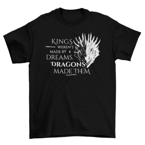 Camiseta de citas de dragones y reyes