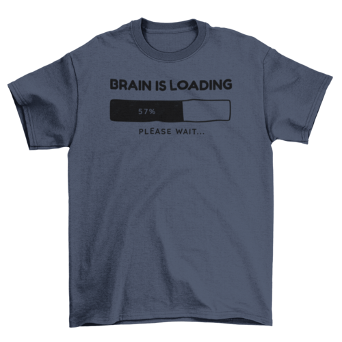 Camiseta Brain loading bar quote