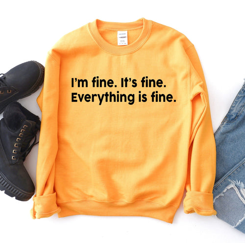 Sudadera I Am Fine