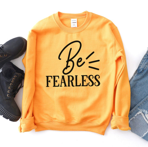 Sudadera Be Fearless