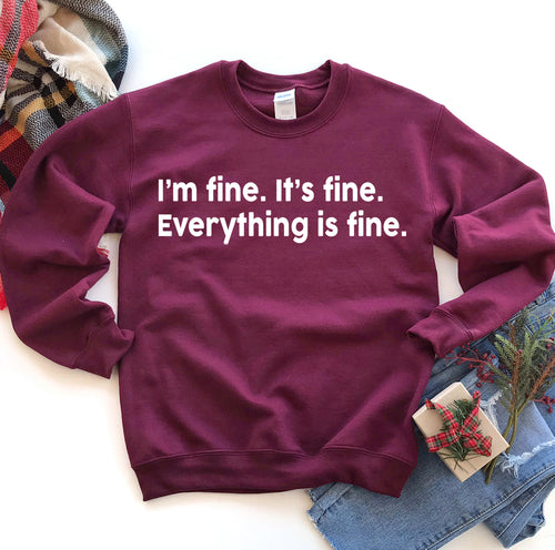 Sudadera I Am Fine
