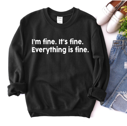 Sudadera I Am Fine