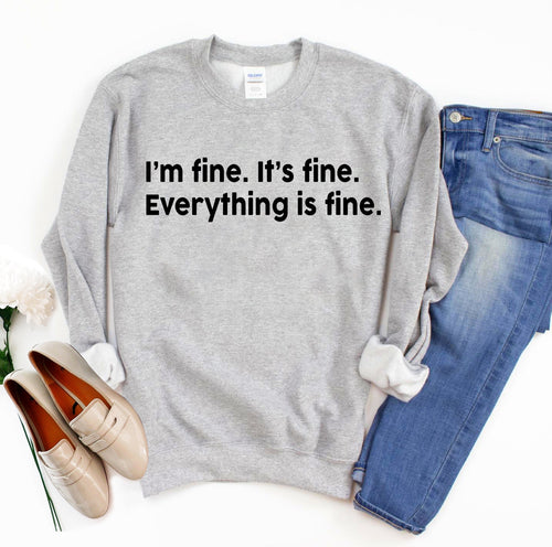 Sudadera I Am Fine
