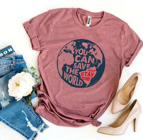 Playera You Can Save The World