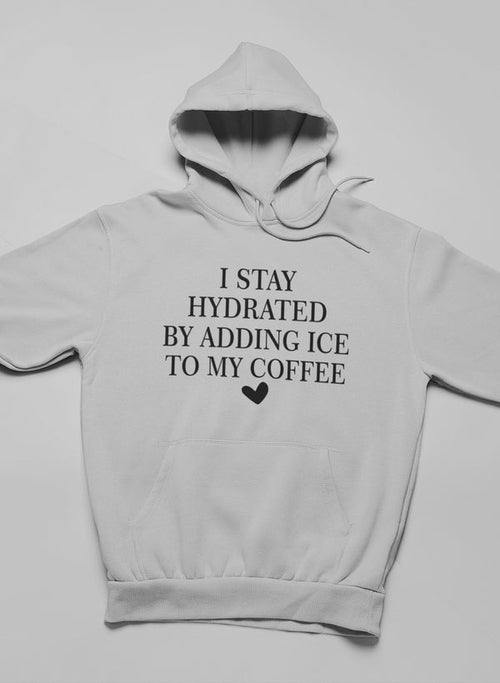 Sudadera I Stay Hydrated