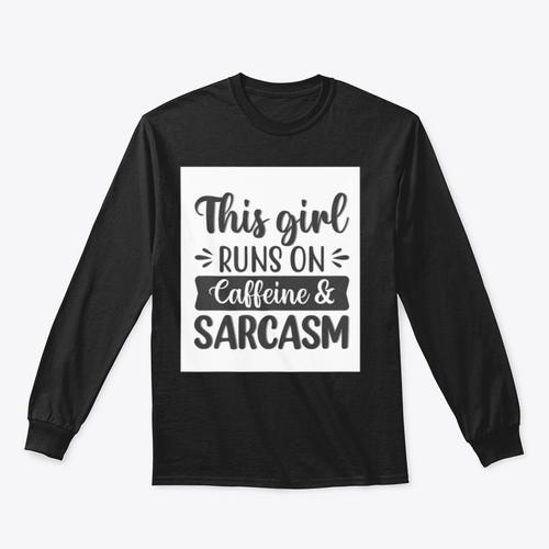 Diseño sudadera This Girl Runs On Caffeine And Sarcasm