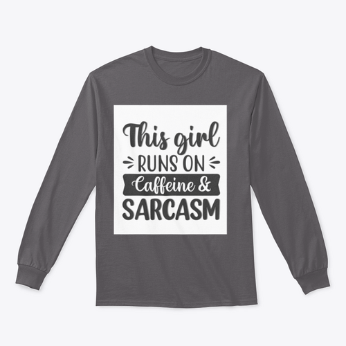 Diseño sudadera This Girl Runs On Caffeine And Sarcasm