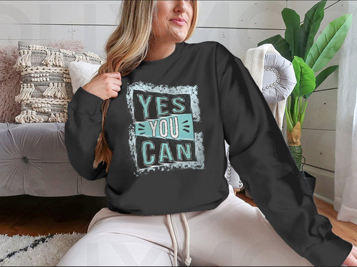 ¡Sí, puedes! Diseño de cita inspiradora para sudadera