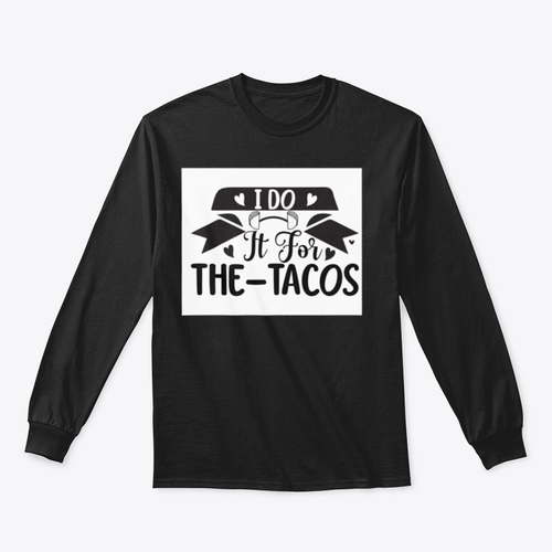 Diseño inspirador de entrenamiento y fitness I Do It For The Tacos