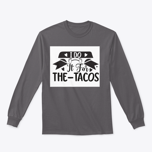 Diseño inspirador de entrenamiento y fitness I Do It For The Tacos