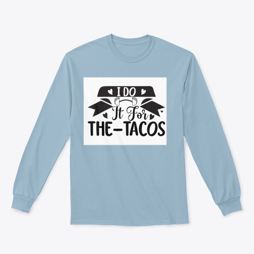 Diseño inspirador de entrenamiento y fitness I Do It For The Tacos