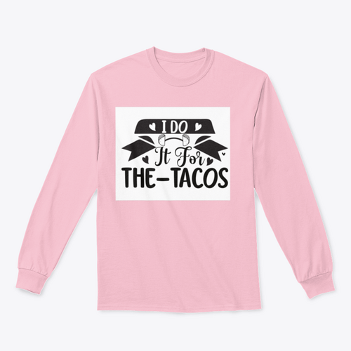 Diseño inspirador de entrenamiento y fitness I Do It For The Tacos
