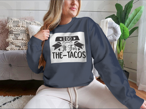 Diseño inspirador de entrenamiento y fitness I Do It For The Tacos