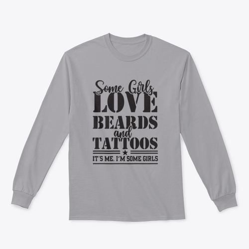 Diseño para sudadera: Some Girls Love Beards And Tattoos