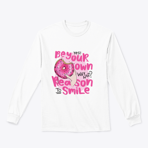 Diseño para sudadera "Sé tu propia razón para sonreír"