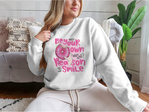Diseño para sudadera "Sé tu propia razón para sonreír"
