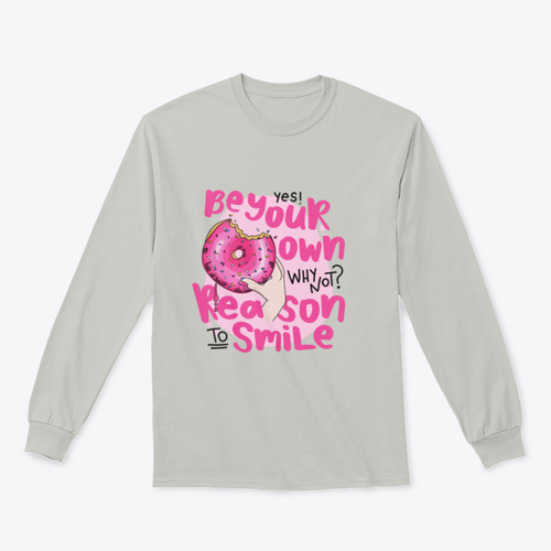Diseño para sudadera "Sé tu propia razón para sonreír"