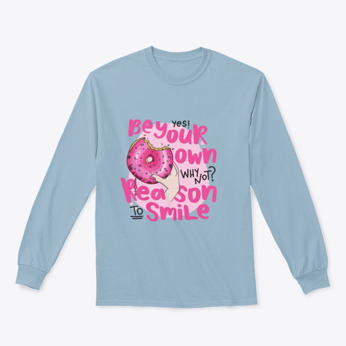 Diseño para sudadera "Sé tu propia razón para sonreír"