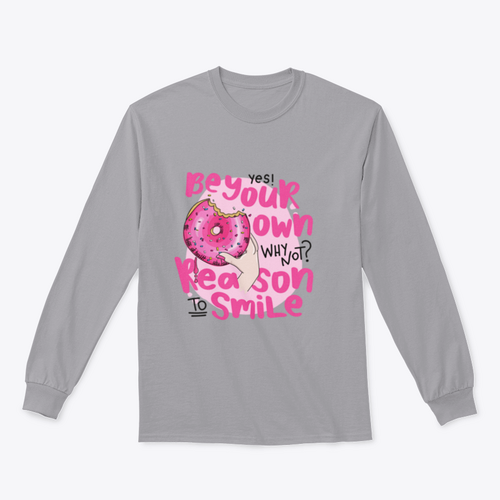 Diseño para sudadera "Sé tu propia razón para sonreír"