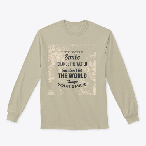 Deja Que Tu Sonrisa Cambie El Mundo, Pero No Dejes Que El Mundo Cambie la tuya